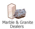 Marble & Granite Dealers